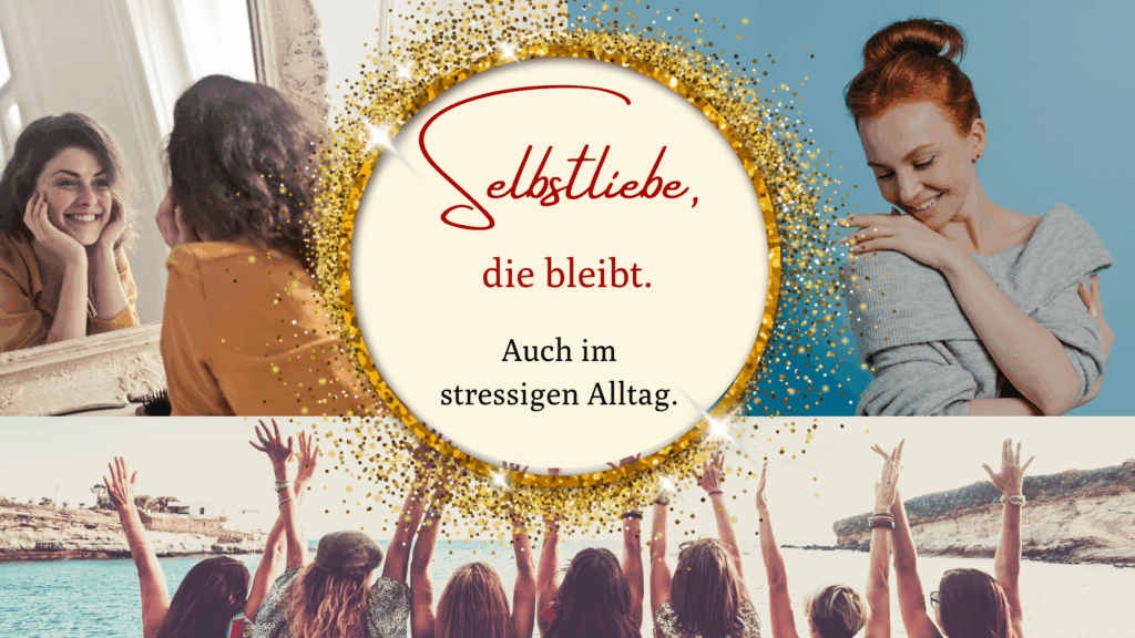 Your nYOu love Selbstliebe und Selbstbewusstsein für Frauen und Mütter